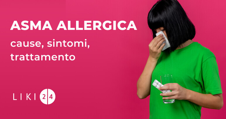Asma allergica: cause, sintomi, trattamento